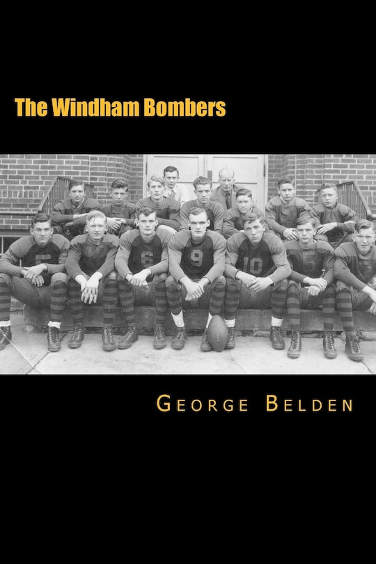 The Windham Bombers: The First Half-Century of Small Town Athletic History