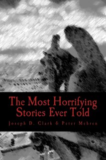 Front cover_The Most Horrifying Stories Ever Told