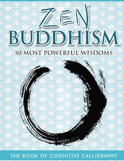 Couverture_Zen Buddhism 50 Most Powerful Wisdoms