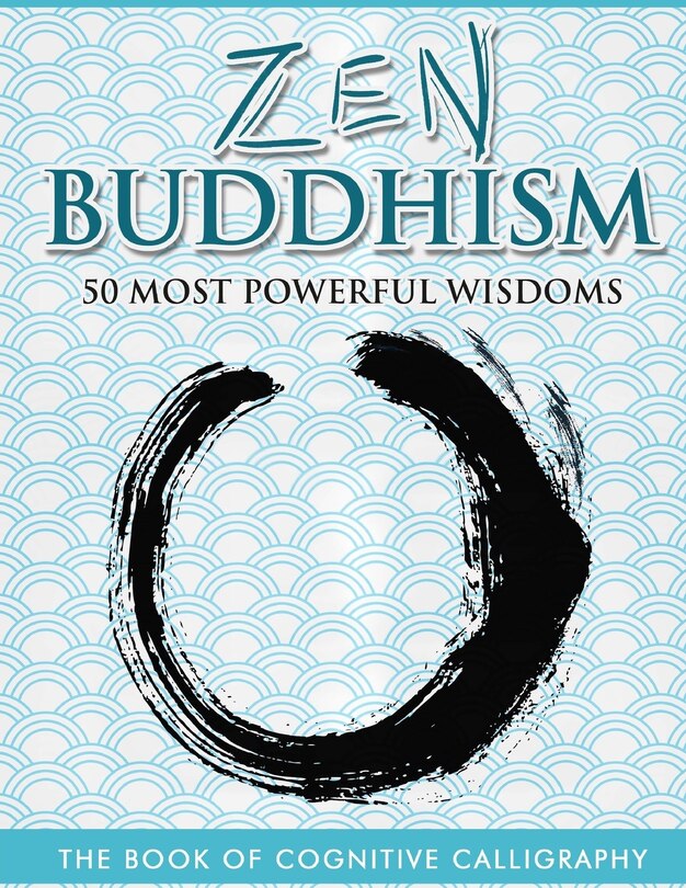 Couverture_Zen Buddhism 50 Most Powerful Wisdoms