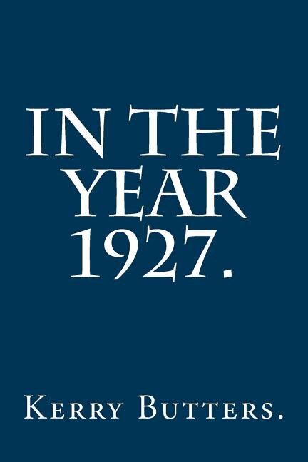 Couverture_In the Year 1927.