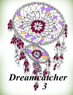Front cover_Dreamcatcher 3 - Coloring Book (adult Coloring Book For Relax)