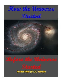 Couverture_How The Universe Started Before the Universe Started
