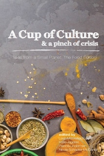 Front cover_A Cup of Culture and a Pinch of Crisis