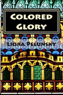 Colored Glory: Create your own stained glass windows