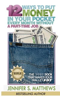 Couverture_12 Ways To Put Money In Your Pocket Every Month Without A Part-Time Job