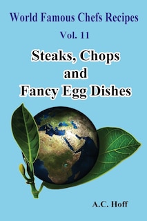 Couverture_Steaks, Chops and Fancy Egg Dishes