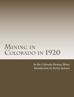 Couverture_Mining in Colorado in 1920