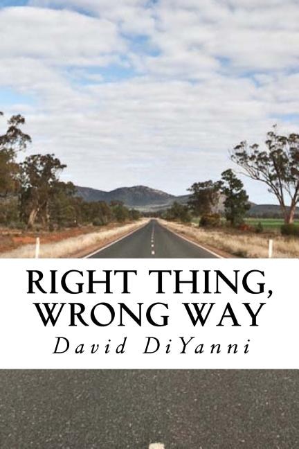Front cover_Right Thing, Wrong Way