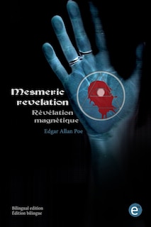 Front cover_Mesmeric revelation/R&eacute;v&eacute;lation magn&eacute;tique