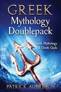 Greek Mythology: Doublepack - Greek Mythology & Greek Gods