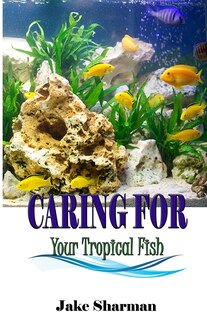 Couverture_Caring for your Tropical Fish