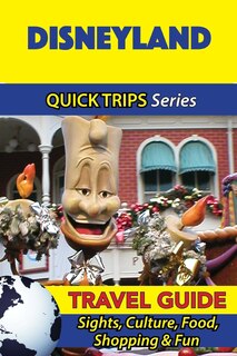 Front cover_Disneyland Travel Guide (Quick Trips Series)