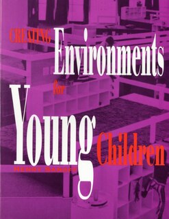 Creating Environments for Young Children