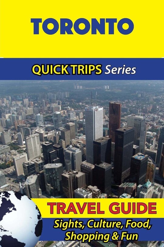 Couverture_Toronto Travel Guide (Quick Trips Series)