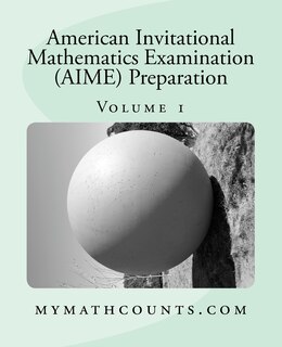 Front cover_American Invitational Mathematics Examination (aime) Preparation (volume 1)
