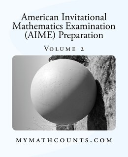 Front cover_American Invitational Mathematics Examination (AIME) Preparation (Volume 2)