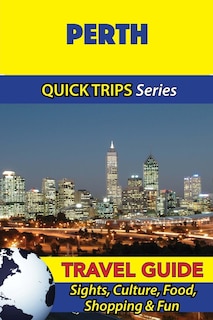 Couverture_Perth Travel Guide (Quick Trips Series)