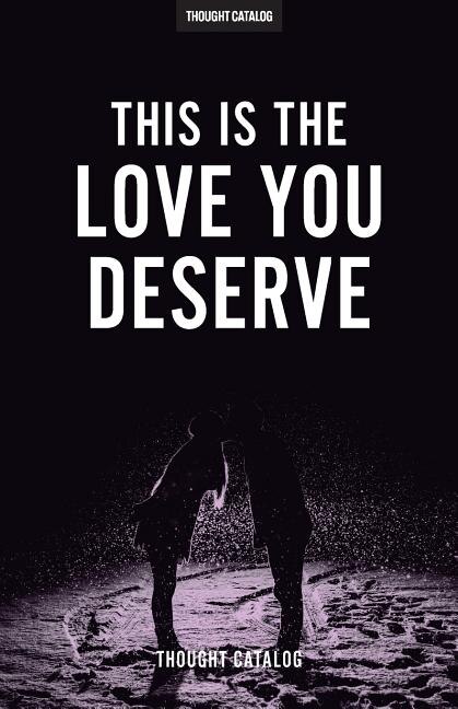 Front cover_This Is The Love You Deserve