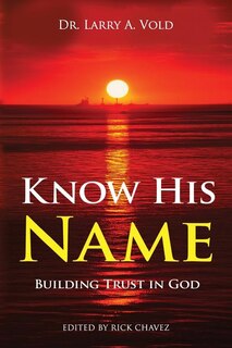 Know His Name: Building Trust in God