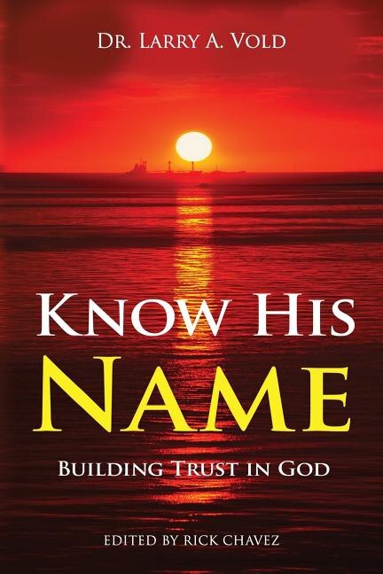 Know His Name: Building Trust in God