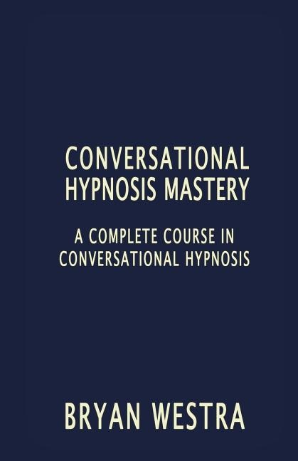 Front cover_Conversational Hypnosis Mastery