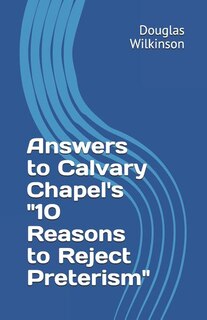 Couverture_Answers To Calvary Chapel's 10 Reasons To Reject Preterism