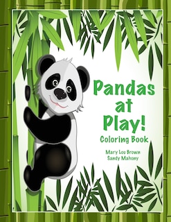 Front cover_Pandas at Play! Coloring Book