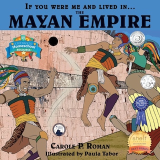 Front cover_If You Were Me and Lived in....the Mayan Empire
