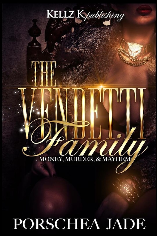 The Vendetti Family: Money, Murder, Mayhem