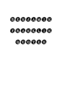 Front cover_Benjamin Franklin Quotes