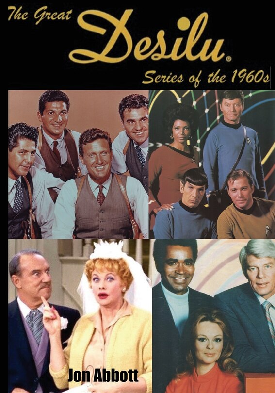 Front cover_The Great Desilu Series of the 1960s
