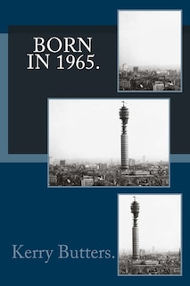 Couverture_Born in 1965. Birthday Nostalgia.