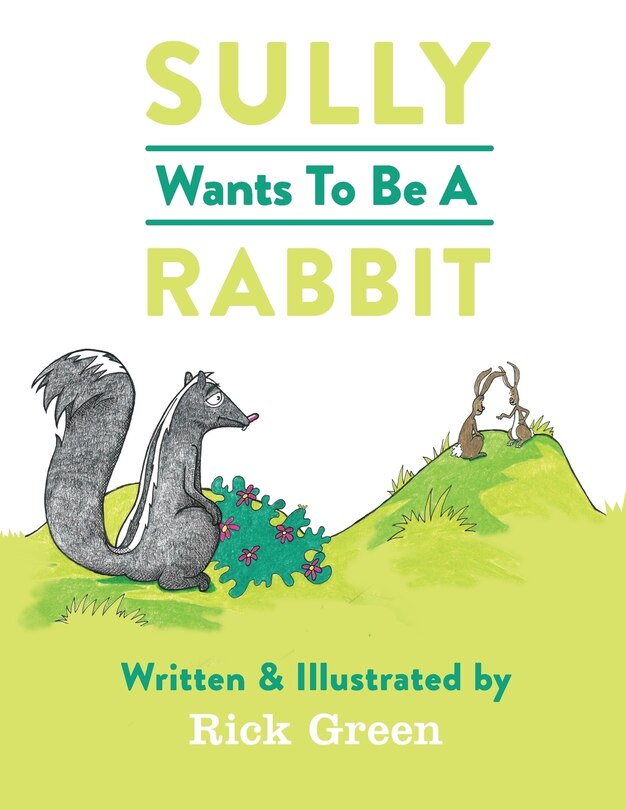 Front cover_Sully Wants To Be A Rabbit