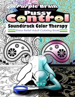 Front cover_Pussy Control Soundtrack Color Therapy