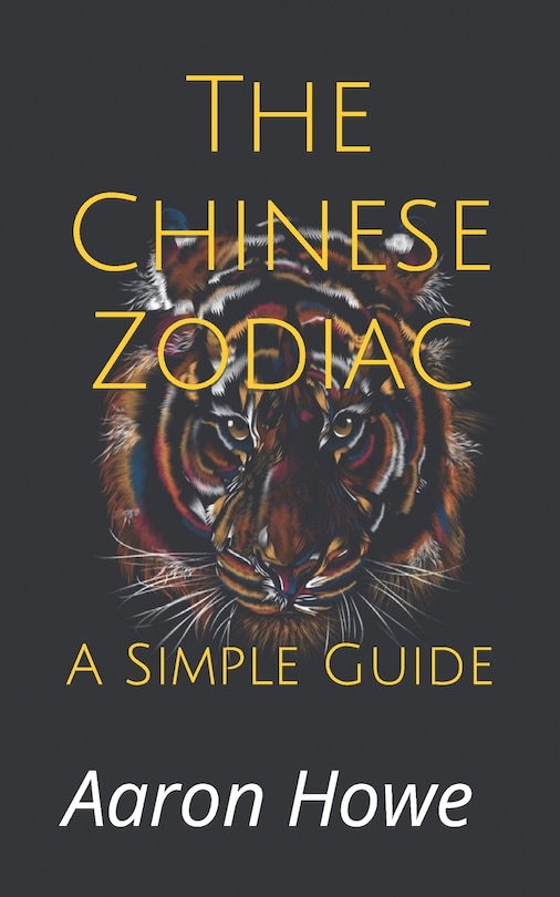 The Chinese Zodiac: A Simple Guide