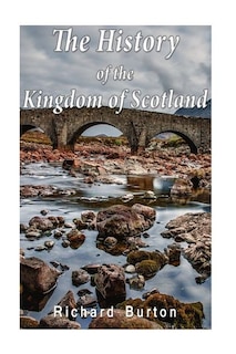 Front cover_The History of the Kingdom of Scotland