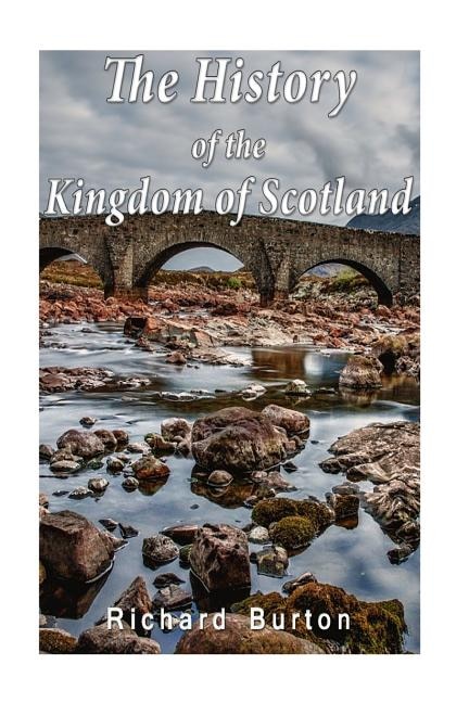 Front cover_The History of the Kingdom of Scotland