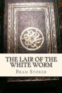 Front cover_The Lair of the White Worm