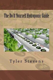 Front cover_The Do It Yourself Hydroponic Guide