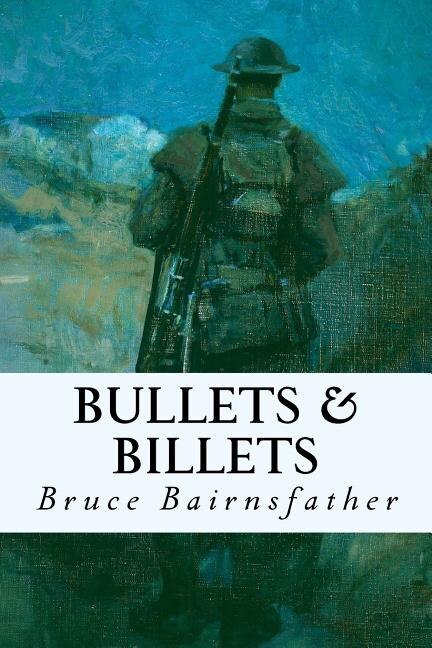 Bullets & Billets