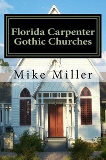 Couverture_Florida Carpenter Gothic Churches