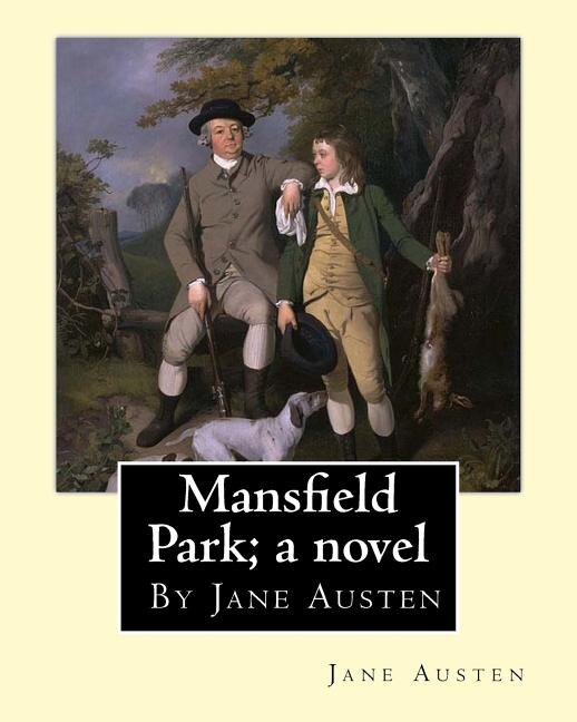 Front cover_Mansfield Park; a novel, By Jane Austen