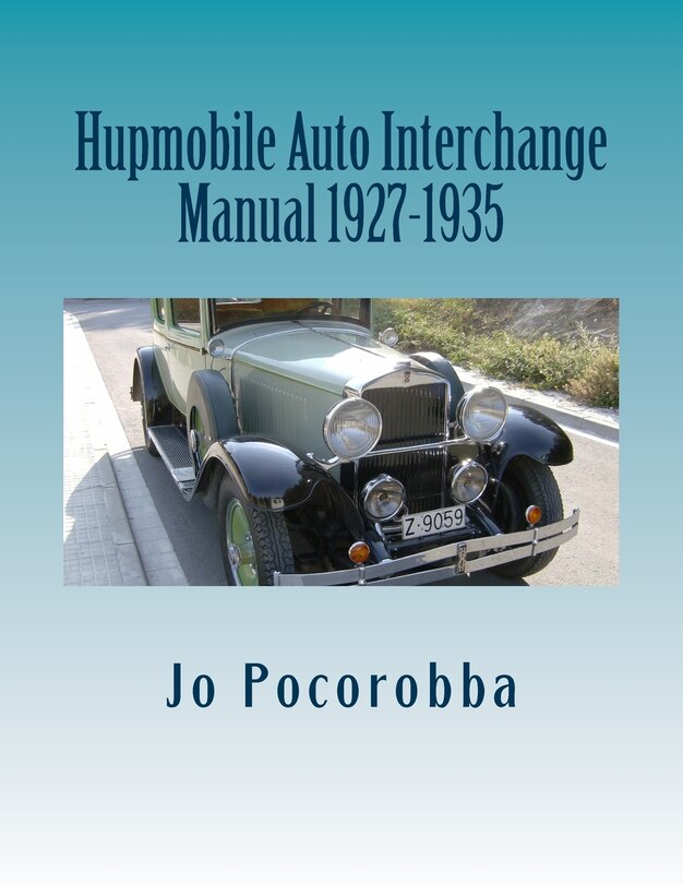 Hubmobile Auto Interchange Manual 1927-1935