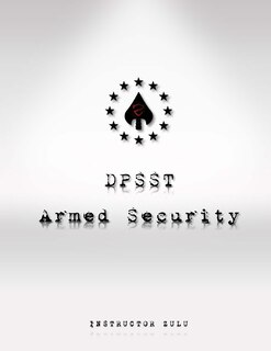 DPSST Armed Security Manual