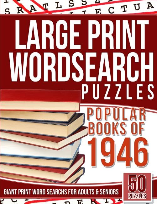 Front cover_Large Print Wordsearch Puzzles Popular Books of the 1946