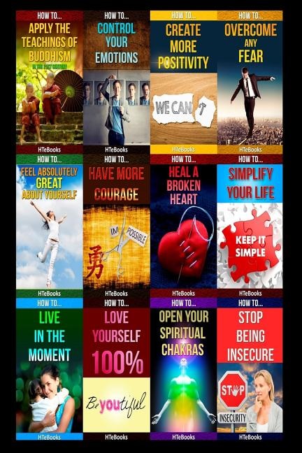 12 books in 1: Happiness, Self-Esteem, Personal Growth, Stress Management, Self-Help, Mindfulness & Meditation, Body-Mind-Spirit, Motivational & Inspirational, Meditations, Emotions, Healing, Zen