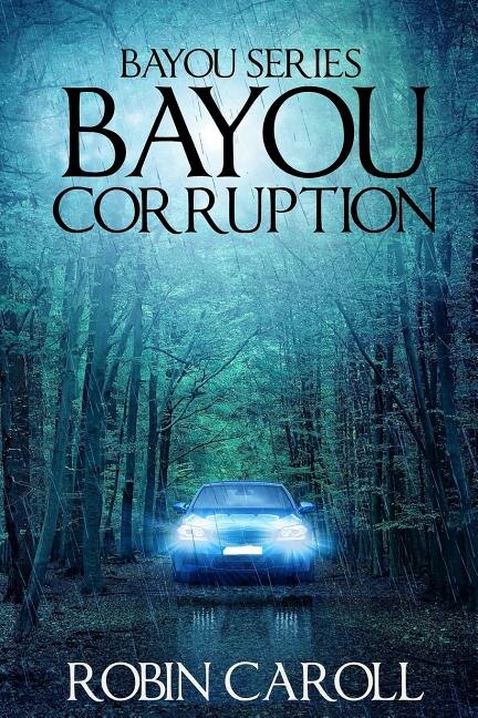 Front cover_Bayou Corruption