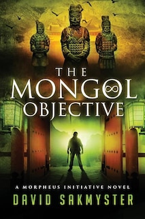 The Mongol Objective