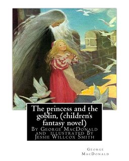 Couverture_The princess and the goblin, By George MacDonald (children's fantasy novel)